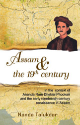 Assam & The 19th Century